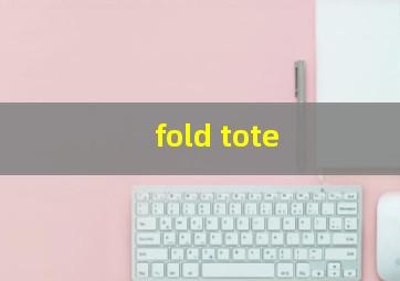 fold tote